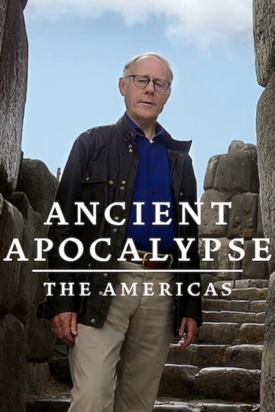 Khải Huyền Thời Cổ Đại (Phần 2), Ancient Apocalypse (Season 2) / Ancient Apocalypse (Season 2) (2024)