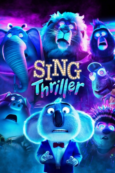 Đấu trường âm nhạc: Thriller, Sing: Thriller / Sing: Thriller (2024)