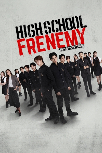 Người Bạn Thù Địch, High School Frenemy / High School Frenemy (2024)