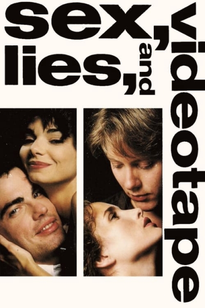 Tình Dục, Dối Trá Và Băng Video, sex, lies, and videotape / sex, lies, and videotape (1989)