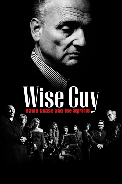 Wise Guy: David Chase and The Sopranos / Wise Guy: David Chase and The Sopranos (2024)