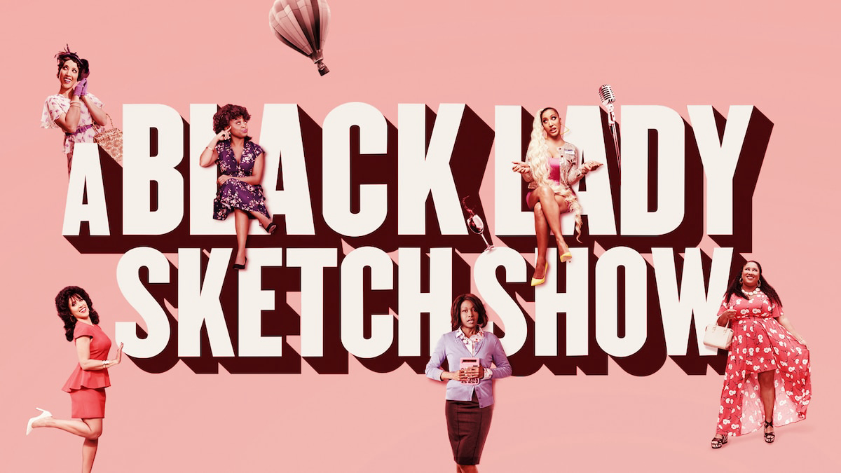 A Black Lady Sketch Show (Season 1) / A Black Lady Sketch Show (Season 1) (2019)