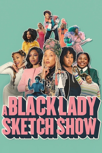 A Black Lady Sketch Show (Season 2) / A Black Lady Sketch Show (Season 2) (2021)