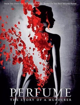 Xác Ướp Nước Hoa, Perfume: The Story Of A Murderer (2006)