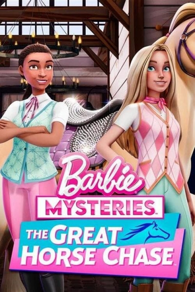 Barbie Mysteries: The Great Horse Chase / Barbie Mysteries: The Great Horse Chase (2024)