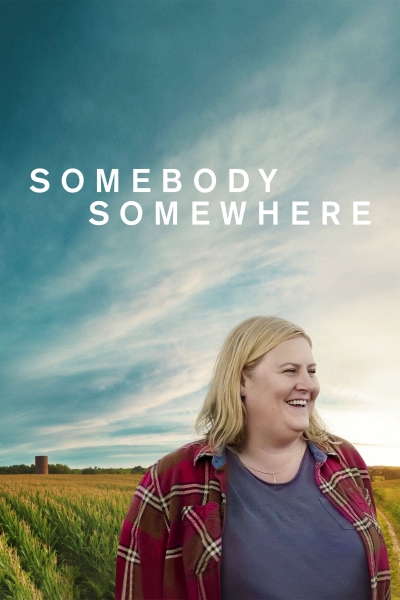 Somebody Somewhere (Season 1) / Somebody Somewhere (Season 1) (2022)