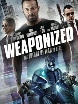 Vũ Khí Tối Mật, Weaponized (2016)