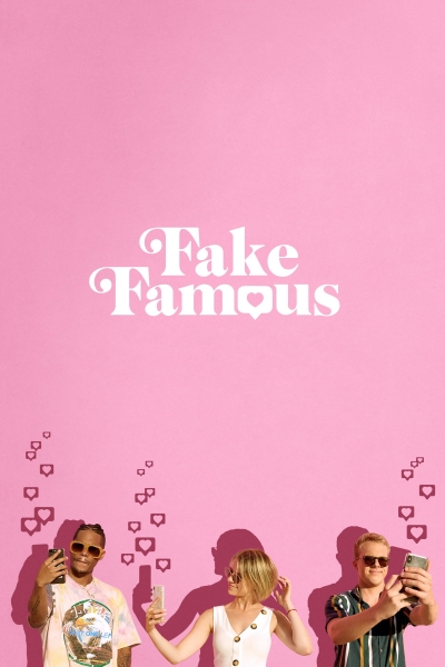 Fake Famous / Fake Famous (2021)