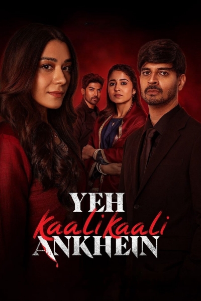 Yeh Kaali Kaali Ankhein (Season 2) / Yeh Kaali Kaali Ankhein (Season 2) (2024)