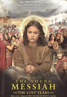 Thời Niên Thiếu Của Đấng Thiên Sai, The Young Messiah (2016)