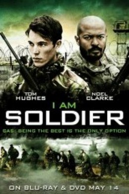 Tôi Là Người Lính, I Am Soldier (2014)