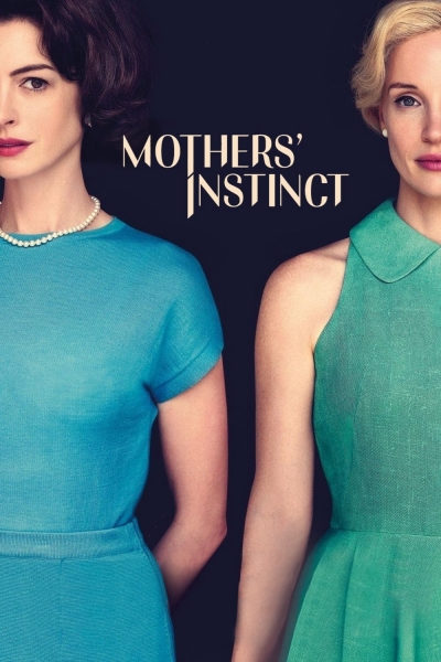 Mothers' Instinct / Mothers' Instinct (2024)