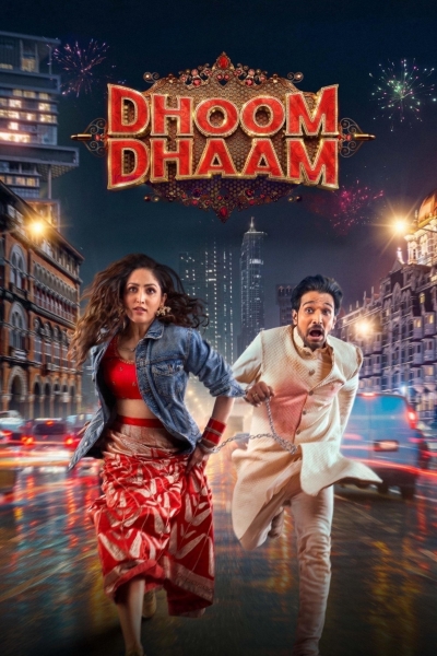 Dhoom Dhaam / Dhoom Dhaam (2025)