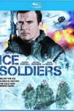 Chiến Binh Băng Giá, Ice Soldiers (2013)
