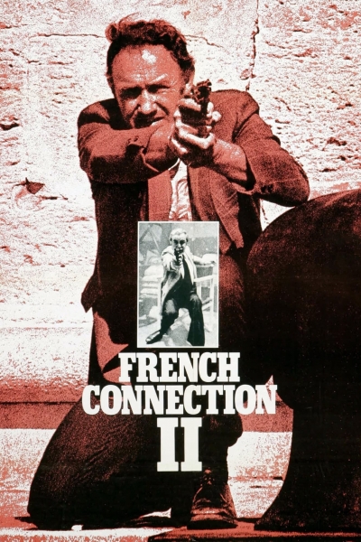 French Connection II / French Connection II (1975)