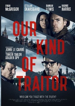 Kẻ Phản Bội, Our Kind of Traitor (2016)