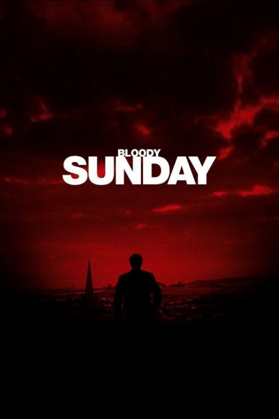 Bloody Sunday / Bloody Sunday (2002)