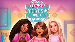 Barbie & Teresa: Recipe for Friendship / Barbie & Teresa: Recipe for Friendship (2025)