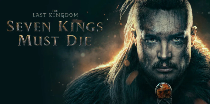Xem Phim Cái chết của bảy vị vua, The Last Kingdom: Seven Kings Must Die 2023 Xem Phim Cái chết của bảy vị vua, The Last Kingdom: Seven Kings Must Die 2023