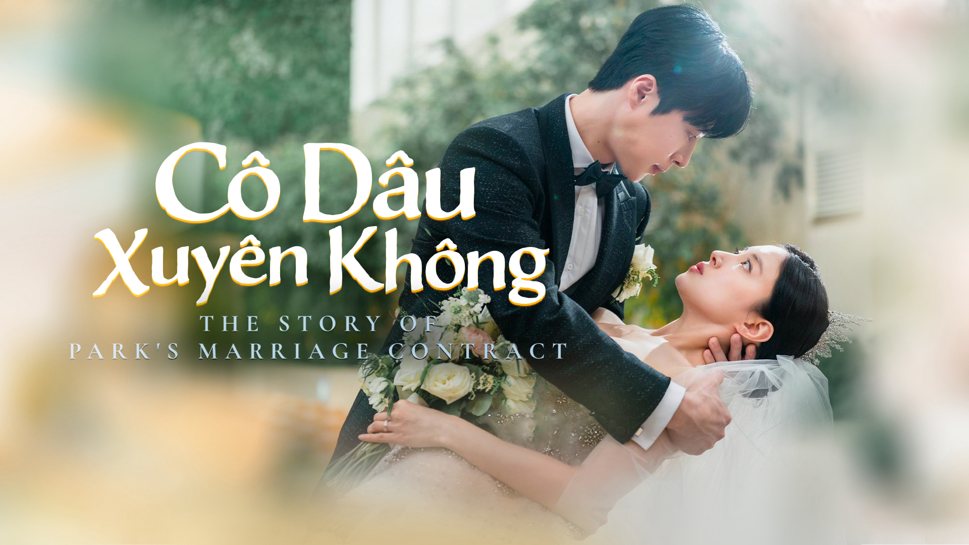 Xem Phim Hợp Đồng Hôn Nhân Của Cô Park, Cô Dâu Xuyên Không 2023 Xem Phim Hợp Đồng Hôn Nhân Của Cô Park, Cô Dâu Xuyên Không 2023