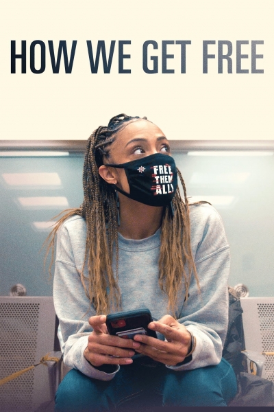 How We Get Free / How We Get Free (2023)