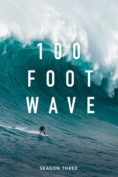 100 Foot Wave (Season 3) / 100 Foot Wave (Season 3) (2025)