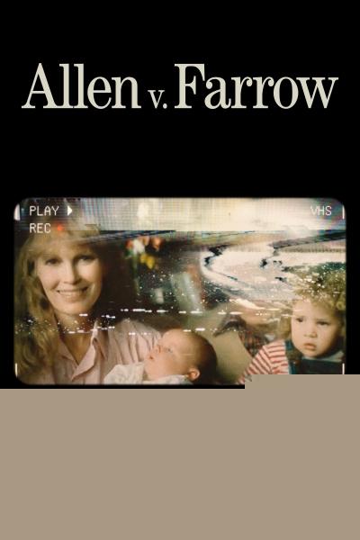 Allen v. Farrow / Allen v. Farrow (2021)
