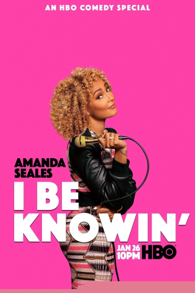 Amanda Seales: I Be Knowin' / Amanda Seales: I Be Knowin' (2019)