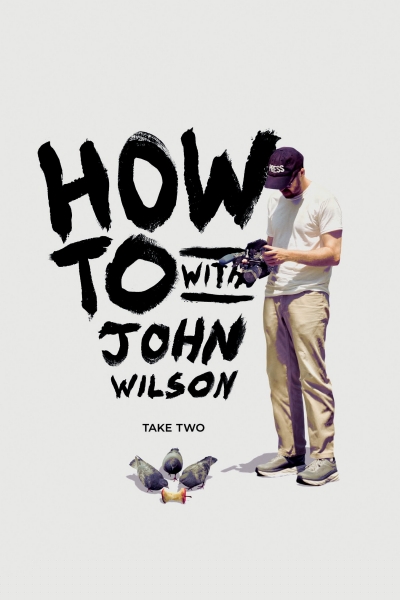 How To with John Wilson (Season 2) / How To with John Wilson (Season 2) (2021)