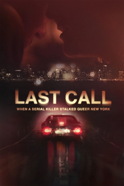 Last Call: When a Serial Killer Stalked Queer New York / Last Call: When a Serial Killer Stalked Queer New York (2023)