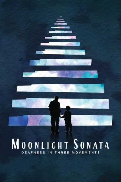 Moonlight Sonata: Deafness in Three Movements / Moonlight Sonata: Deafness in Three Movements (2019)
