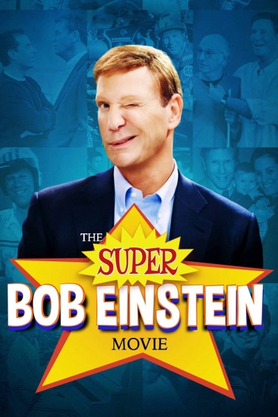 The Super Bob Einstein Movie / The Super Bob Einstein Movie (2021)