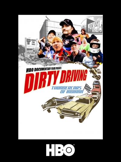 Dirty Driving: Thundercars Of Indiana / Dirty Driving: Thundercars Of Indiana (2008)