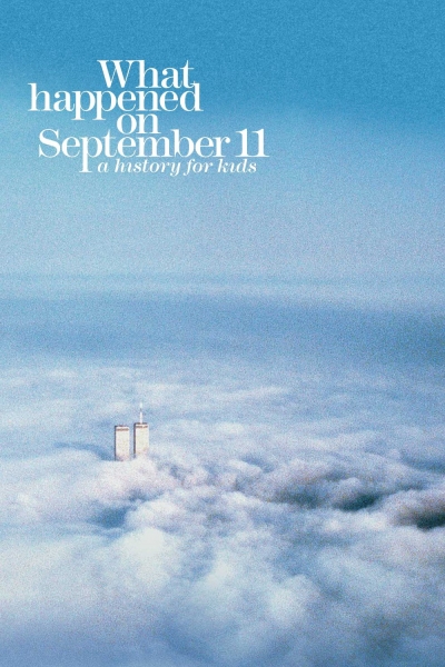 What Happened on September 11 / What Happened on September 11 (2019)