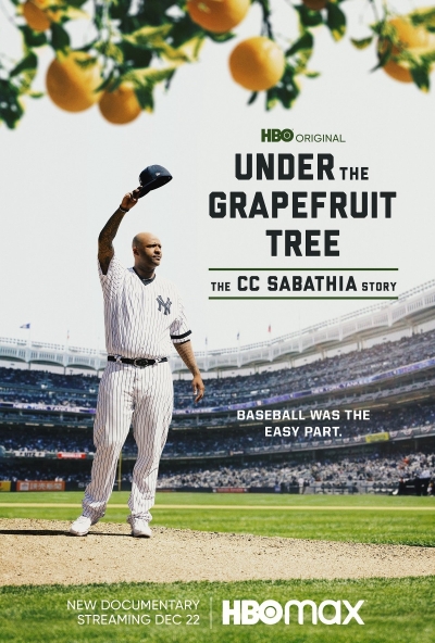 Under The Grapefruit Tree: The CC Sabathia Story / Under The Grapefruit Tree: The CC Sabathia Story (2020)