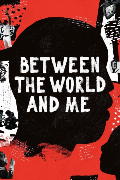 Between the World and Me / Between the World and Me (2020)