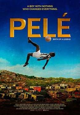 Pelé: Birth Of A Legend / Pelé: Birth Of A Legend (2016)