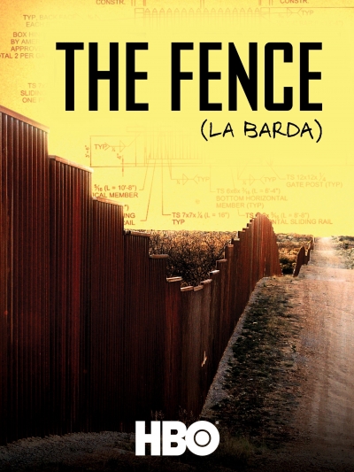 The Fence (La Barda) / The Fence (La Barda) (2010)
