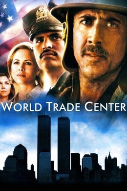 Cận Kề Cái Chết, World Trade Center (2006)