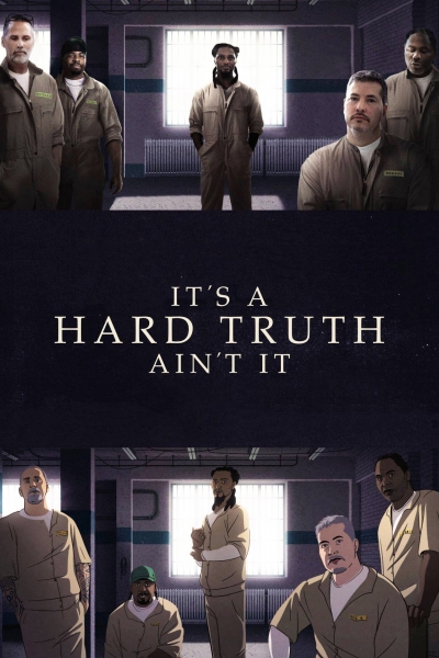 It's a Hard Truth Ain't It / It's a Hard Truth Ain't It (2018)