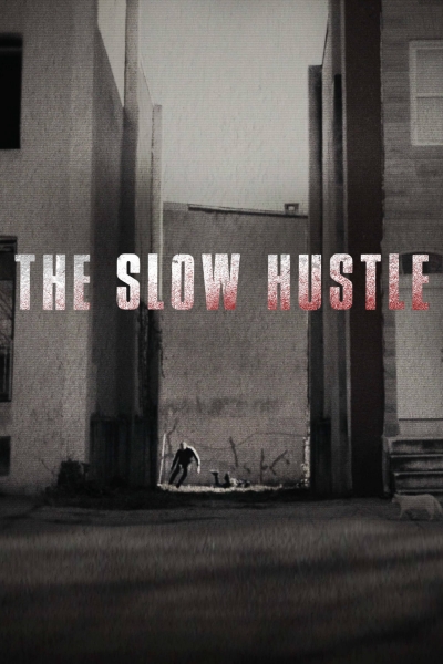 The Slow Hustle / The Slow Hustle (2021)