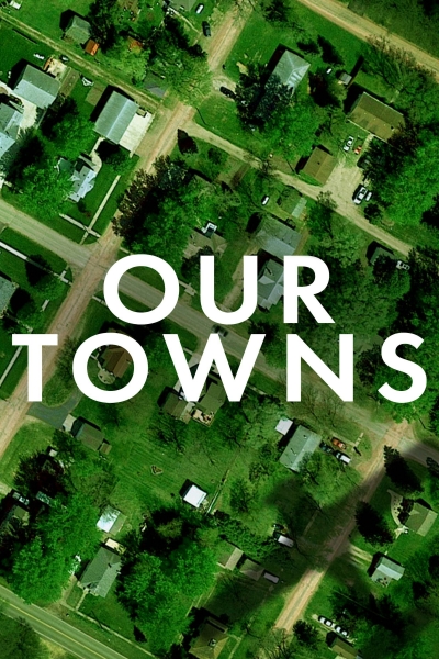 Our Towns / Our Towns (2021)