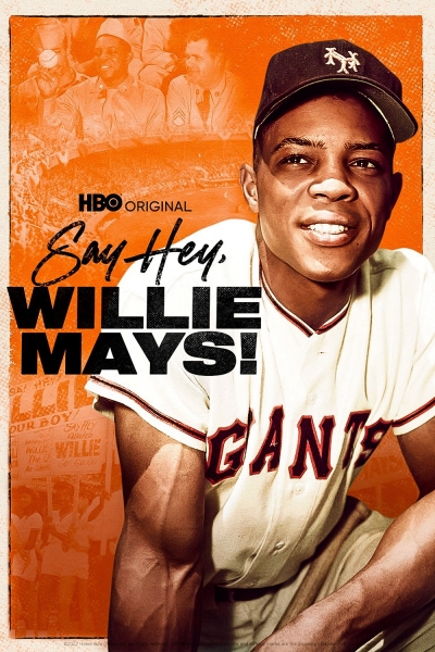 Say Hey, Willie Mays! / Say Hey, Willie Mays! (2022)
