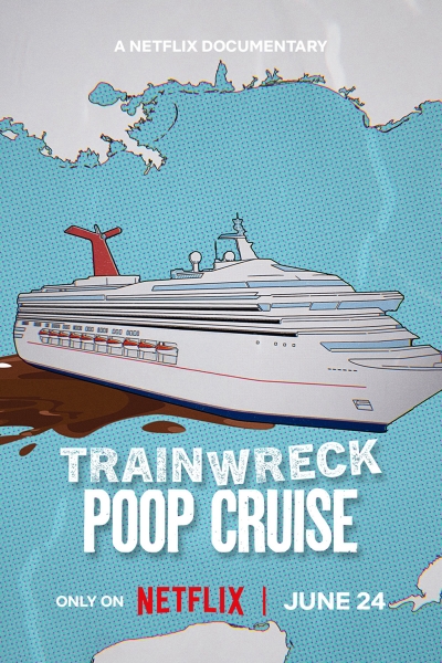 Trainwreck: Poop Cruise / Trainwreck: Poop Cruise (2025)