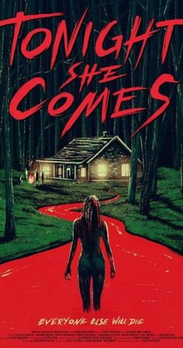 Tối Nay Cô Ấy Đến, Tonight She Comes (2016)