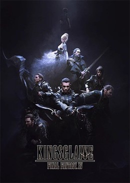 Kingsglaive: Final Fantasy XV, Kingsglaive: Final Fantasy XV / Kingsglaive: Final Fantasy XV (2016)