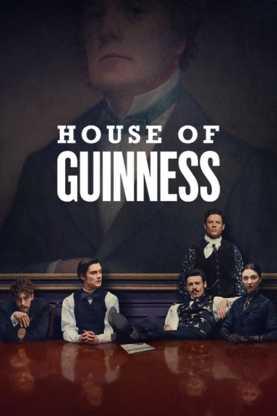 House of Guinness / House of Guinness (2025)