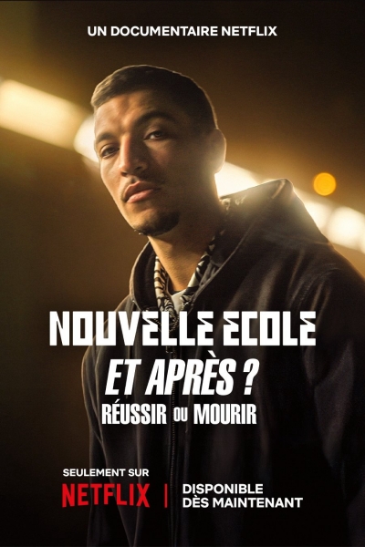 Nouvelle École et après : Réussir ou mourir / Nouvelle École et après : Réussir ou mourir (2025)