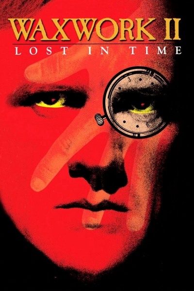 Waxwork II: Lost in Time / Waxwork II: Lost in Time (1992)