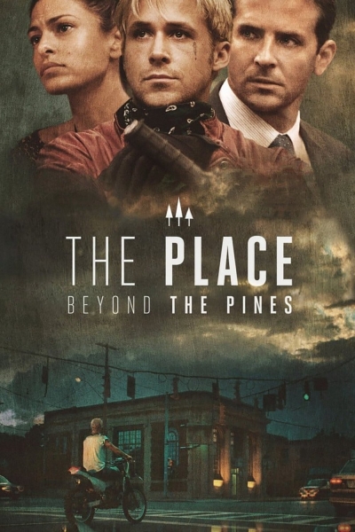 The Place Beyond the Pines / The Place Beyond the Pines (2013)